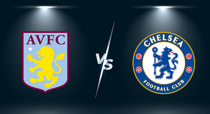 nhan dinh Aston Villa vs Chelsea